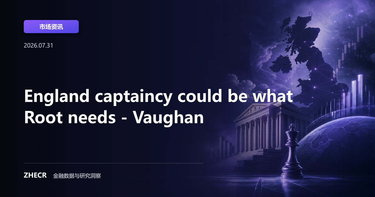 England captaincy could be what Root needs - Vaughan