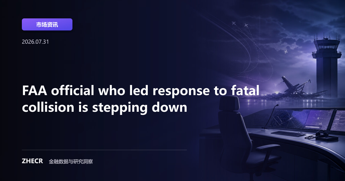 FAA official who led response to fatal collision is stepping down