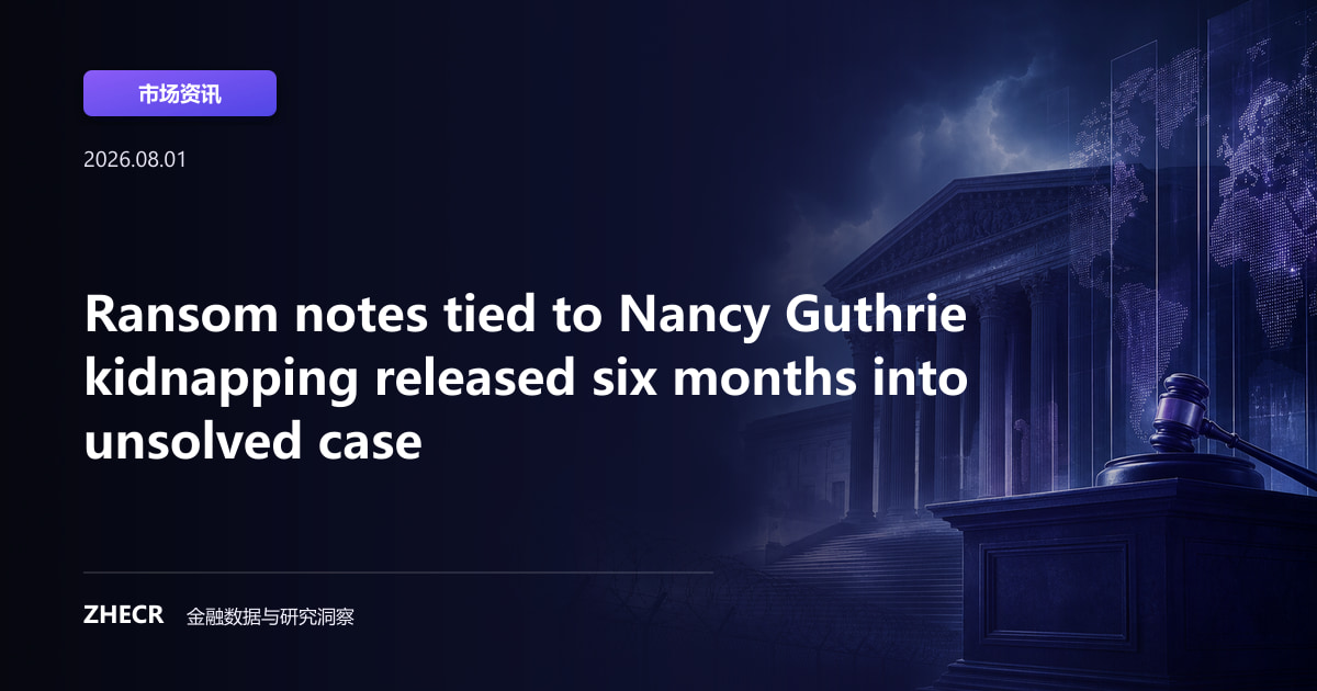 Ransom notes tied to Nancy Guthrie kidnapping released six months into unsolved case