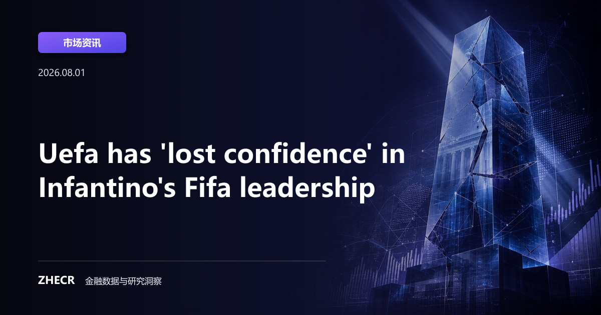 Uefa has 'lost confidence' in Infantino's Fifa leadership