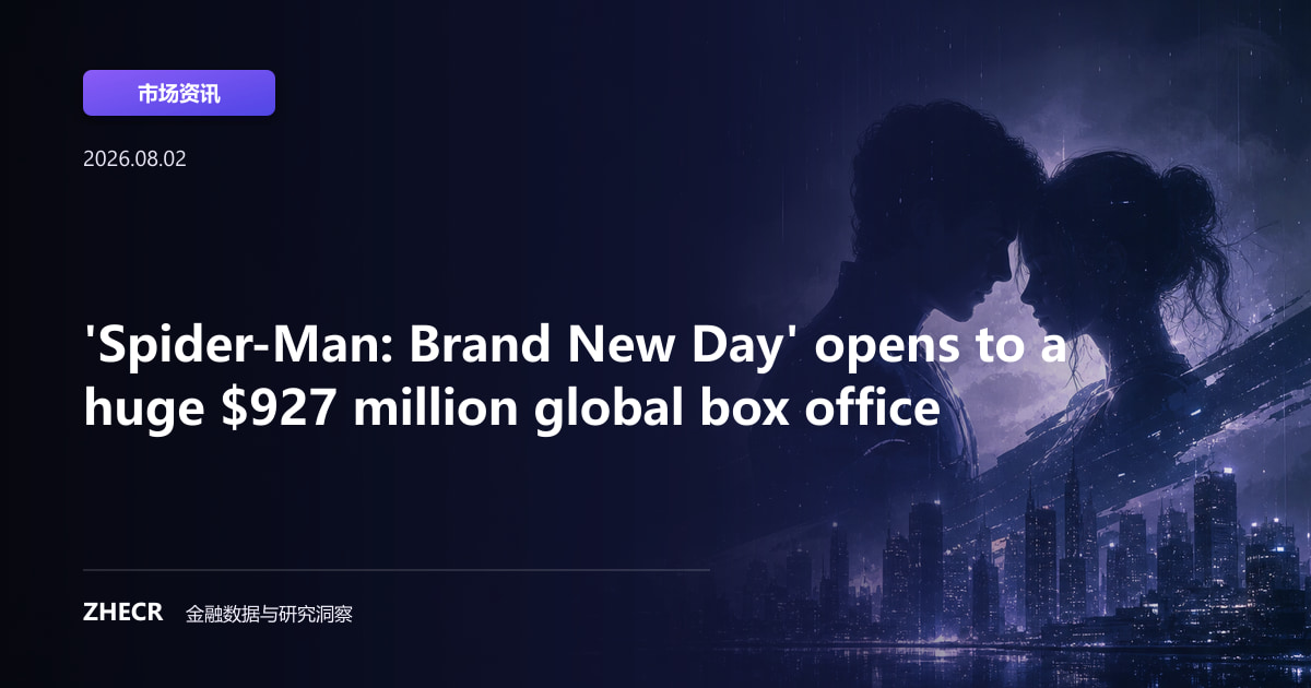 'Spider-Man: Brand New Day' opens to a huge $927 million global box office