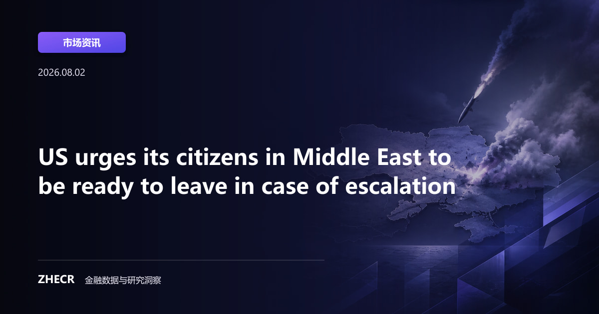 US urges its citizens in Middle East to be ready to leave in case of escalation