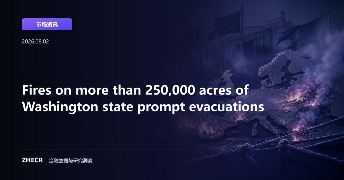 Fires on more than 250,000 acres of Washington state prompt evacuations